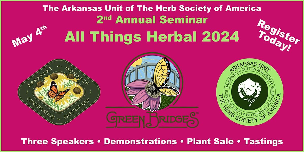 2nd Annual Seminar: All Things Herbal 2024