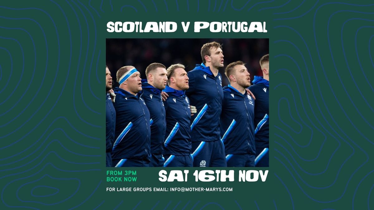 SCOTLAND V PORTUGAL (Int. Rugby) 