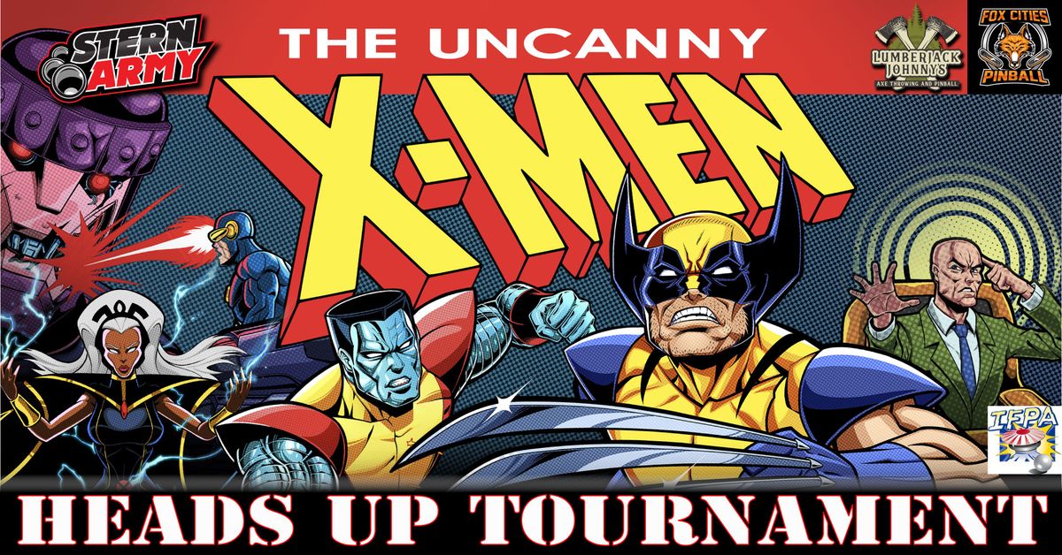 Uncanny X-Men Heads Up Tournament -  Stern Army