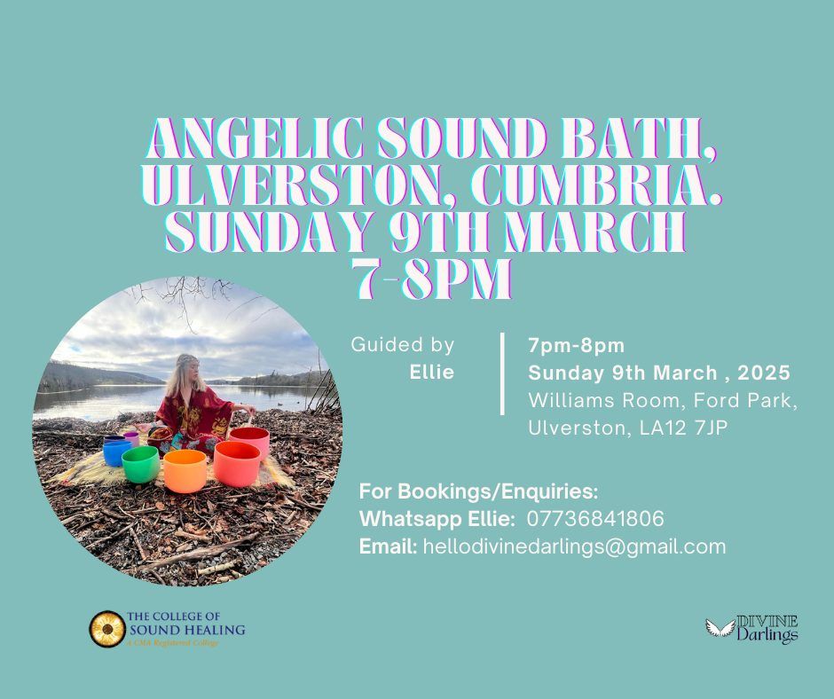 Angelic Sound Bath, Ulverston