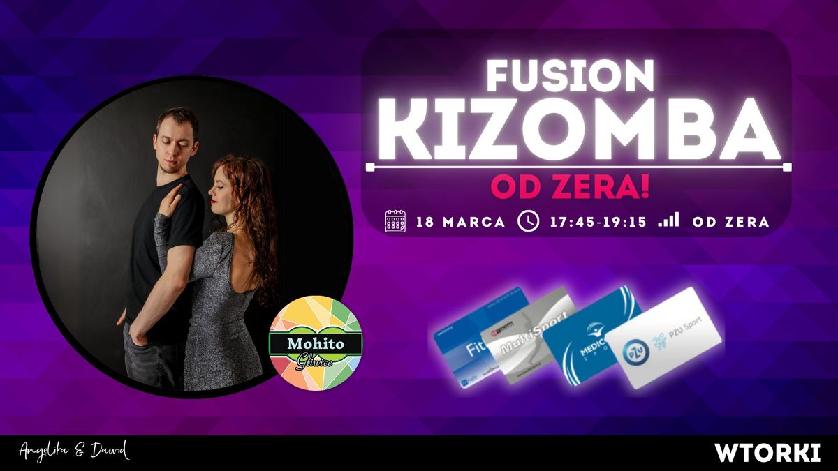 KIZOMBA FUSION OD ZERA W MOHITO GLIWICE! 