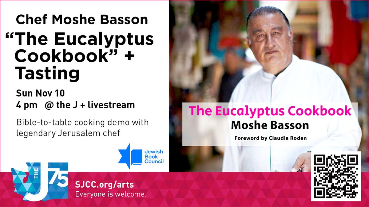 LEGENDARY JERUSALEM CHEF | Moshe Basson, "The Eucalyptus Cookbook"