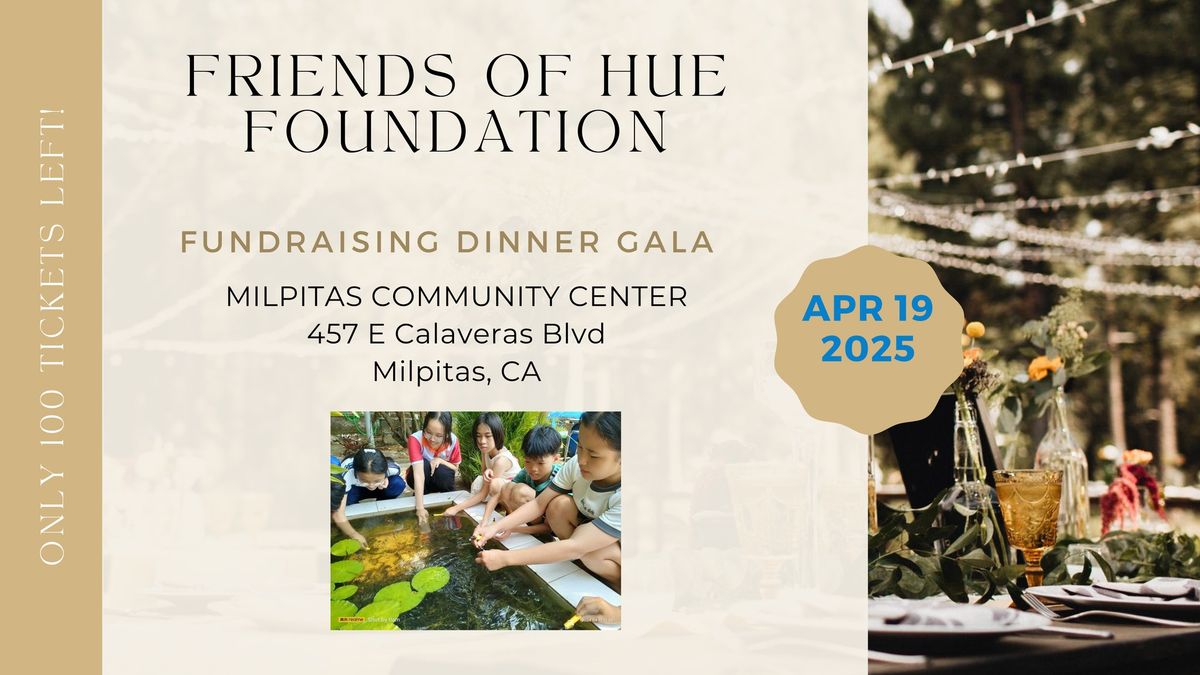 Friends of Hue Foundation Fundraising Gala