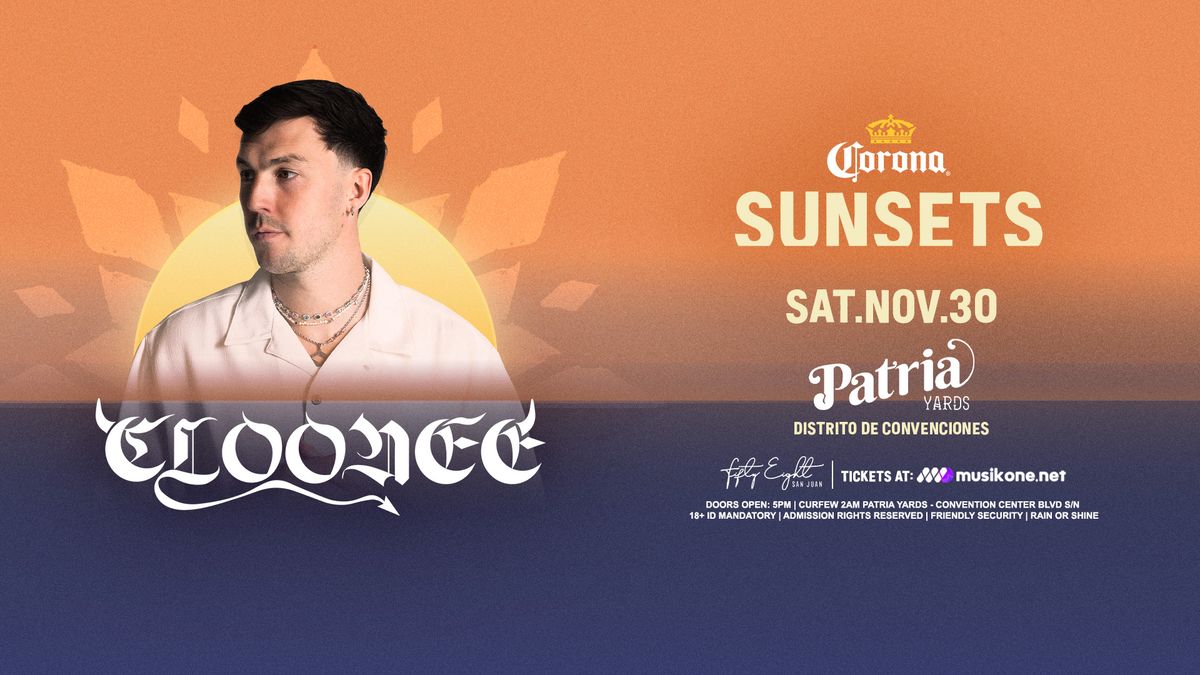 Corona Sunsets presents CLOONEE (Hellbent | London UK)