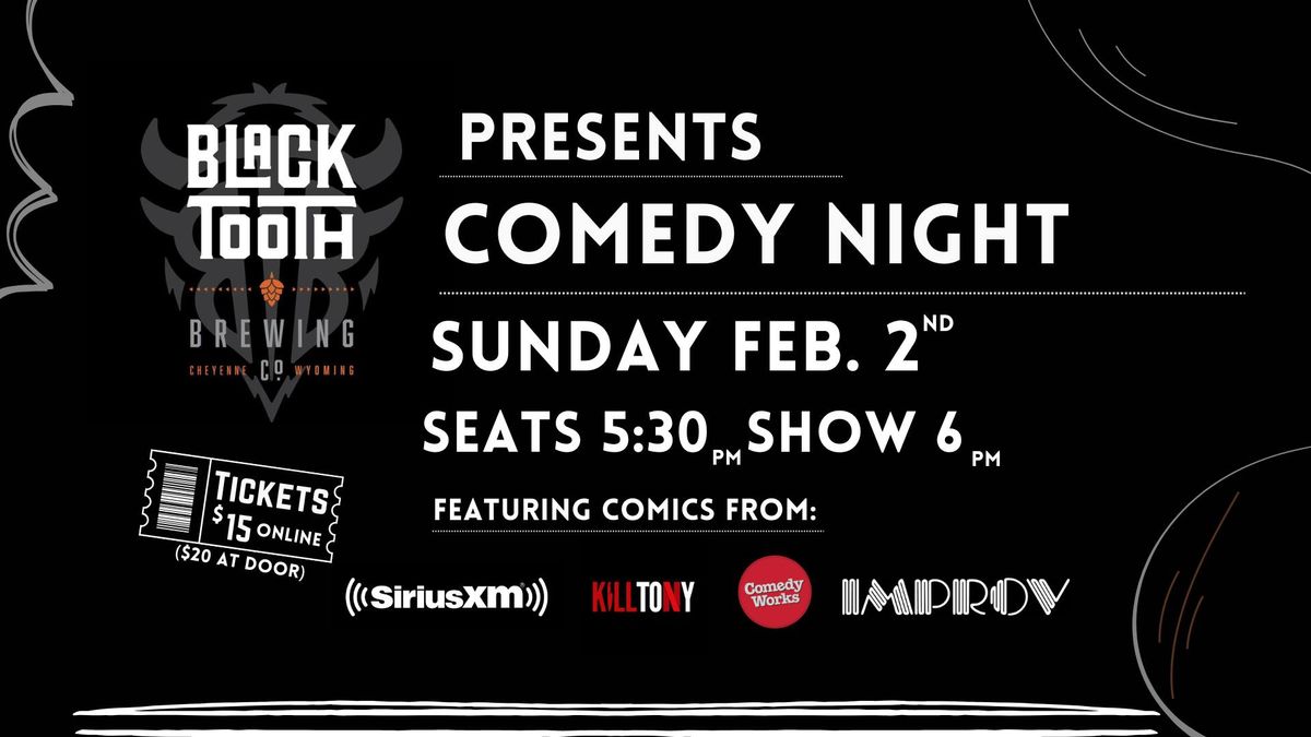 Black Tooth Cheyenne Presents: Winter Comedy Night 