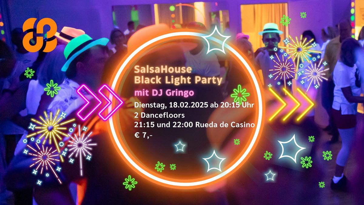 SalsaHouse Black Light Party mit DJ Gringo