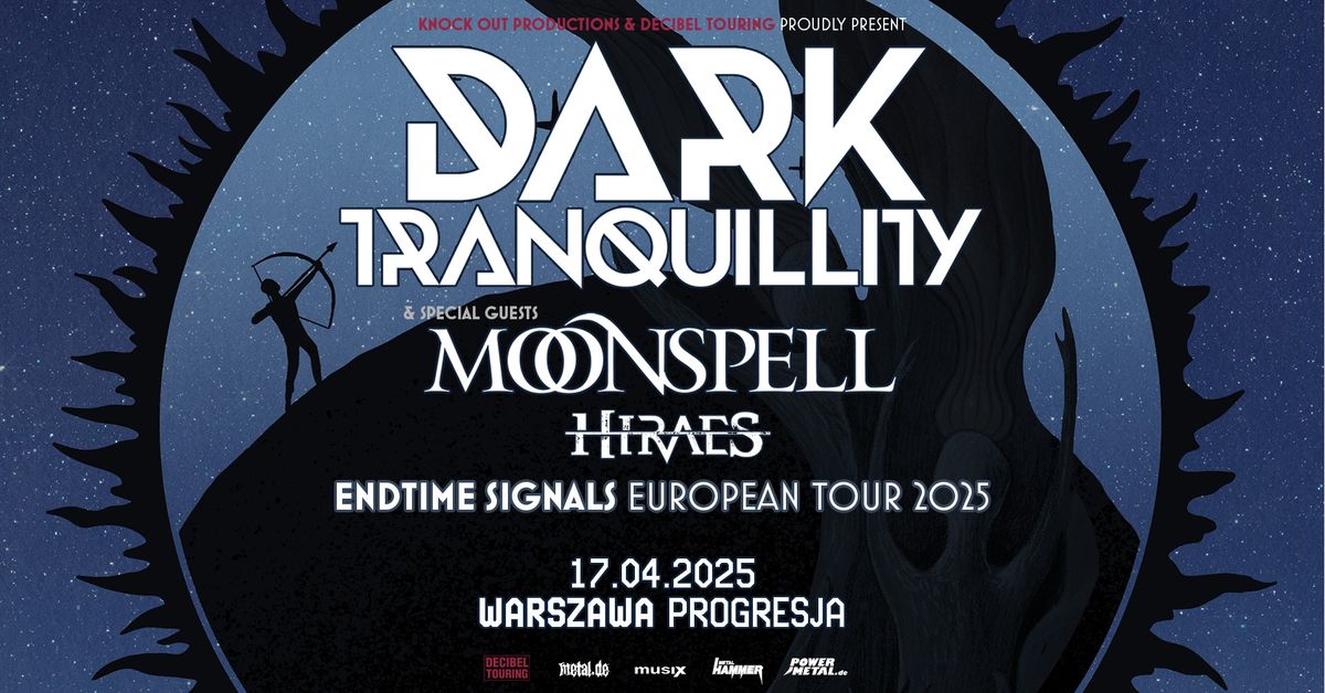 Dark Tranquillity + Moonspell, Hiraes \/ 17 IV 2025 \/ Warszawa