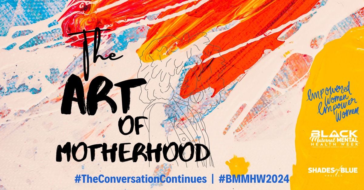 The Art Of Motherhood Happy Hour Showcase