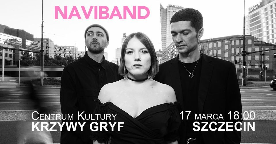 NAVIBAND (indie-pop/folk-rock - BELARUS) w Szczecinie, Krzywy Gryf