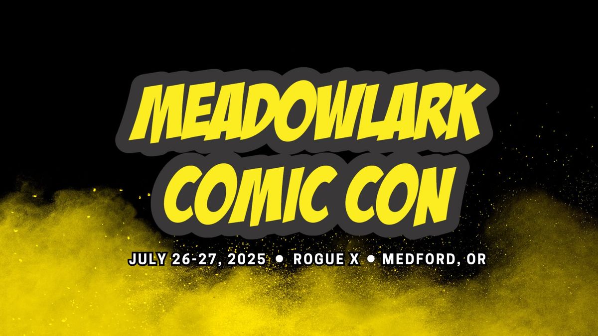 Meadowlark Comic Con 2025