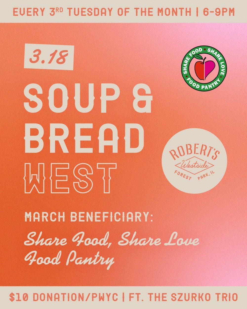 Soup & Bread West: March Edition