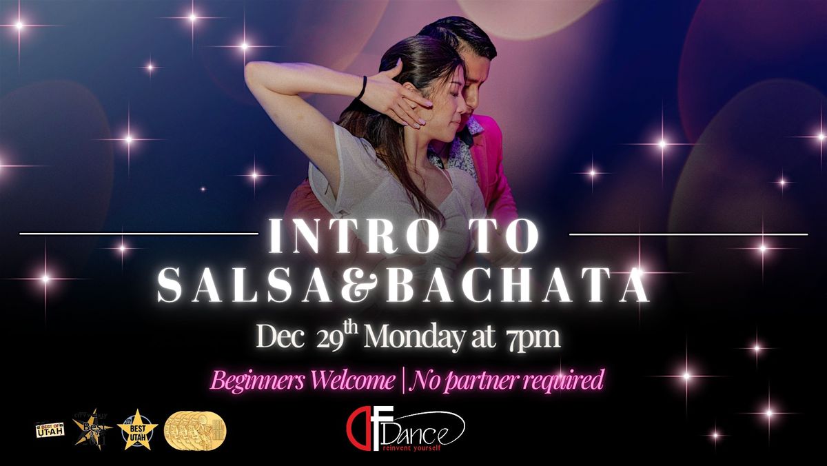 Dance your First Salsa & Bachata!Beginners Welcome! No partner needed