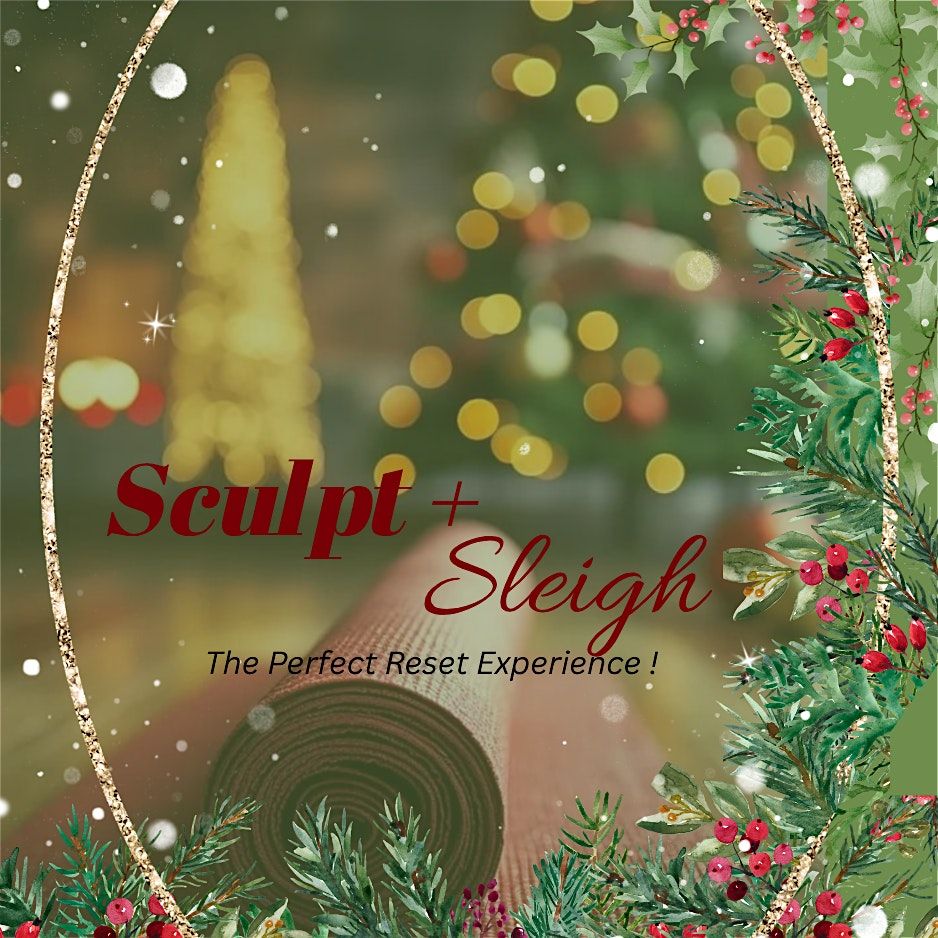 Sculpt & Sleigh Pilates Event