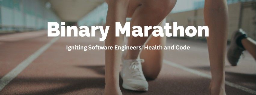 Binary Marathon: Igniting Software Engineers' Health and Code