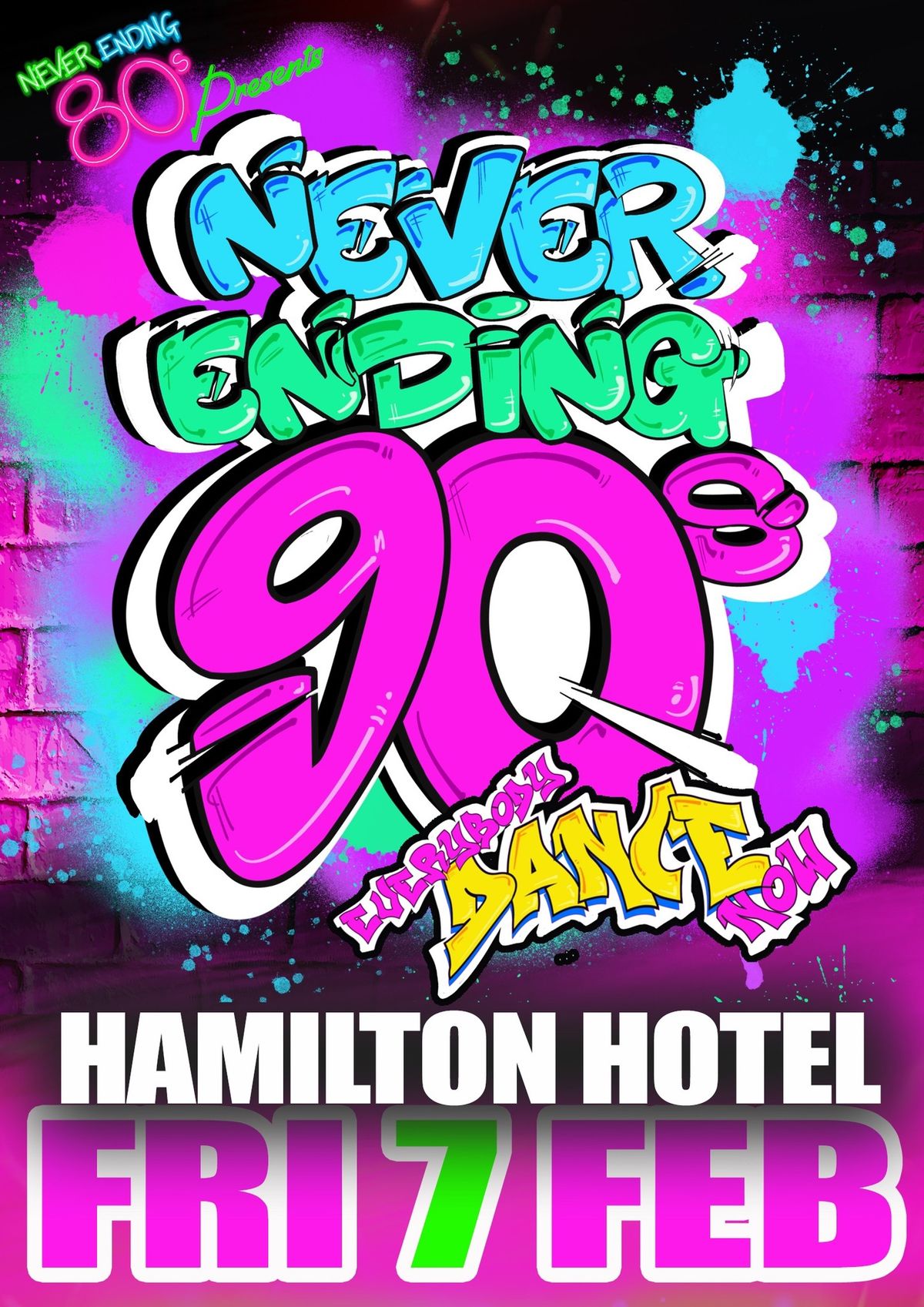 Never Ending 90s PARTY - Hamilton Hotel 