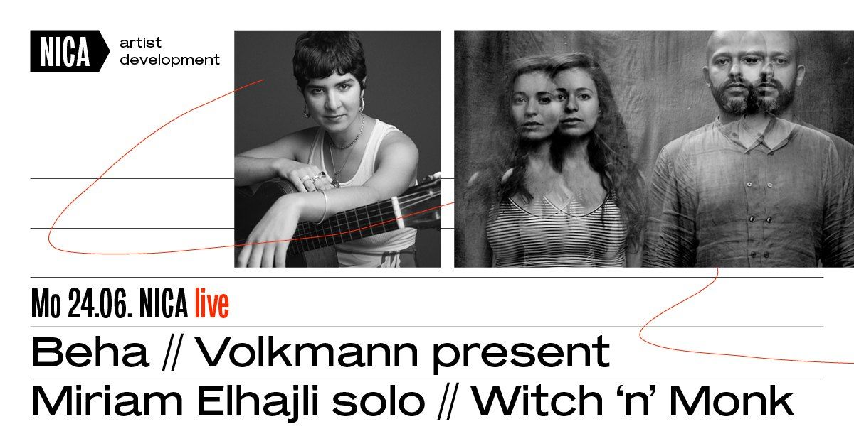 NICA live: Beha \/\/ Volkmann present Miriam Elhajli solo \/\/ Witch 'n' Monk