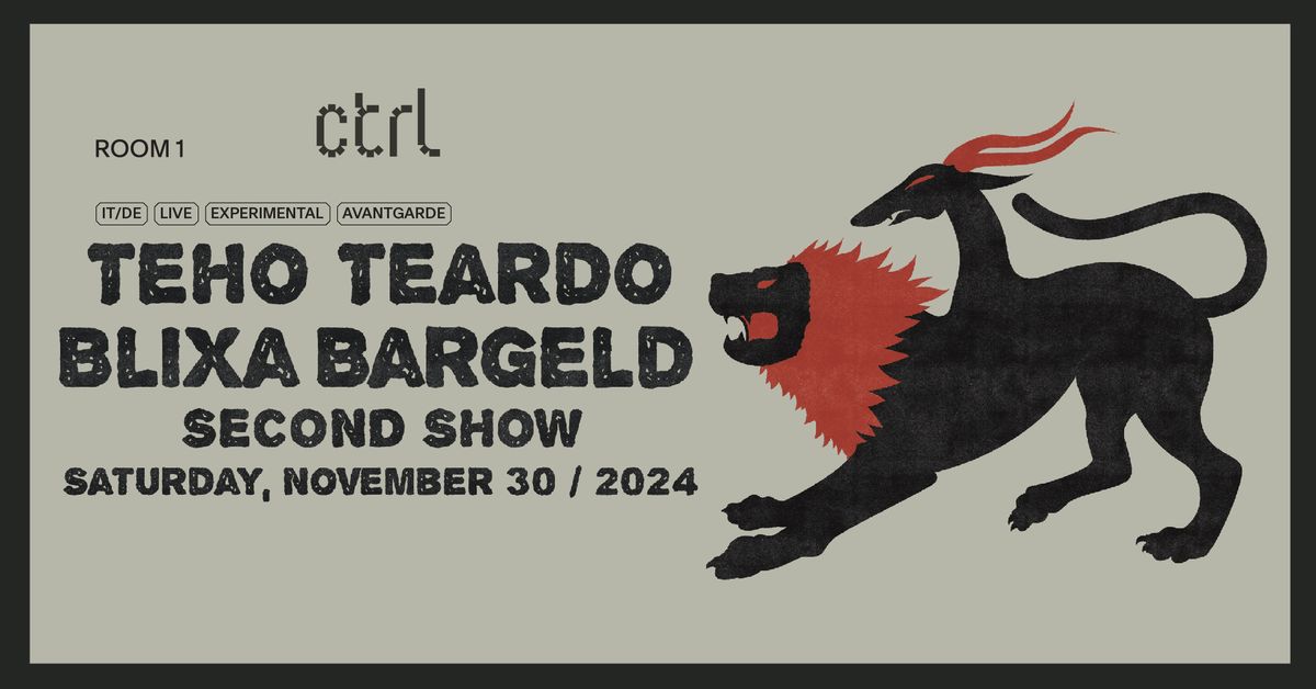 ctrl LIVE: Teho Teardo & Blixa Bargeld Extra Show