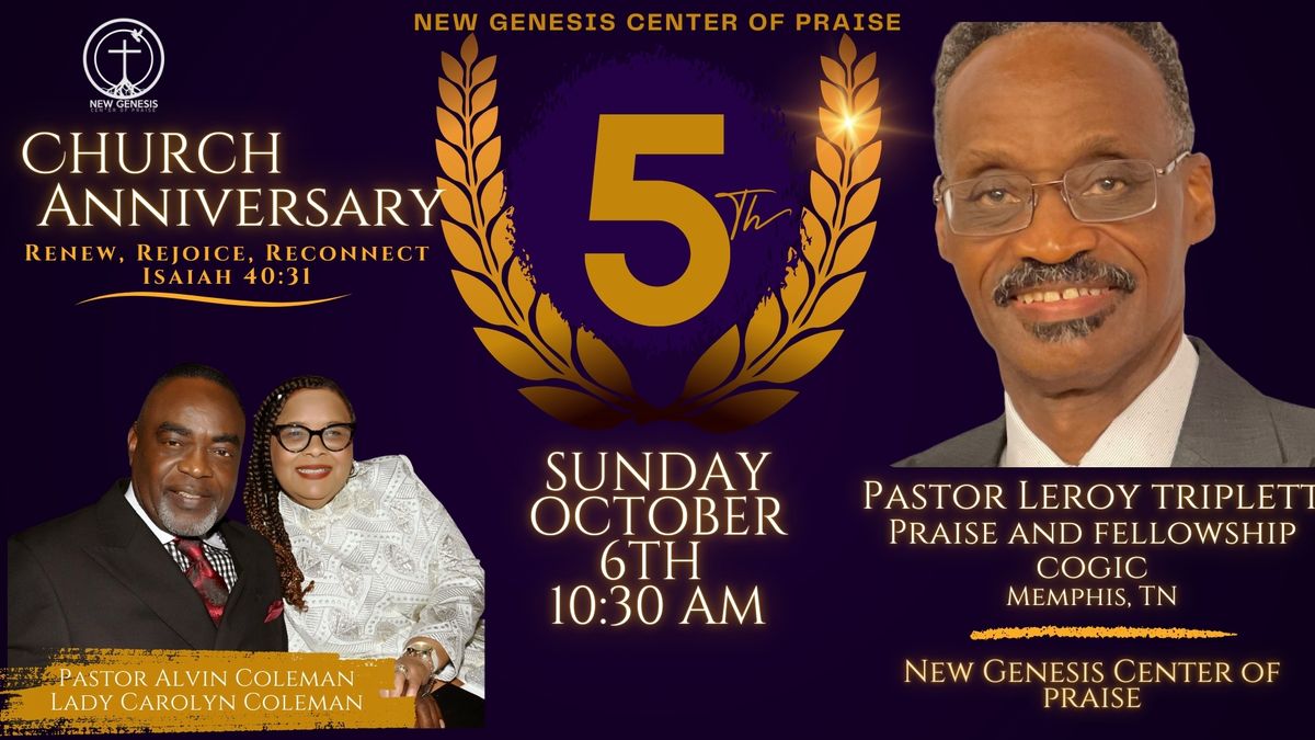 New Genesis Center of Praise 5th Church Anniversary - Sunday Morning Service