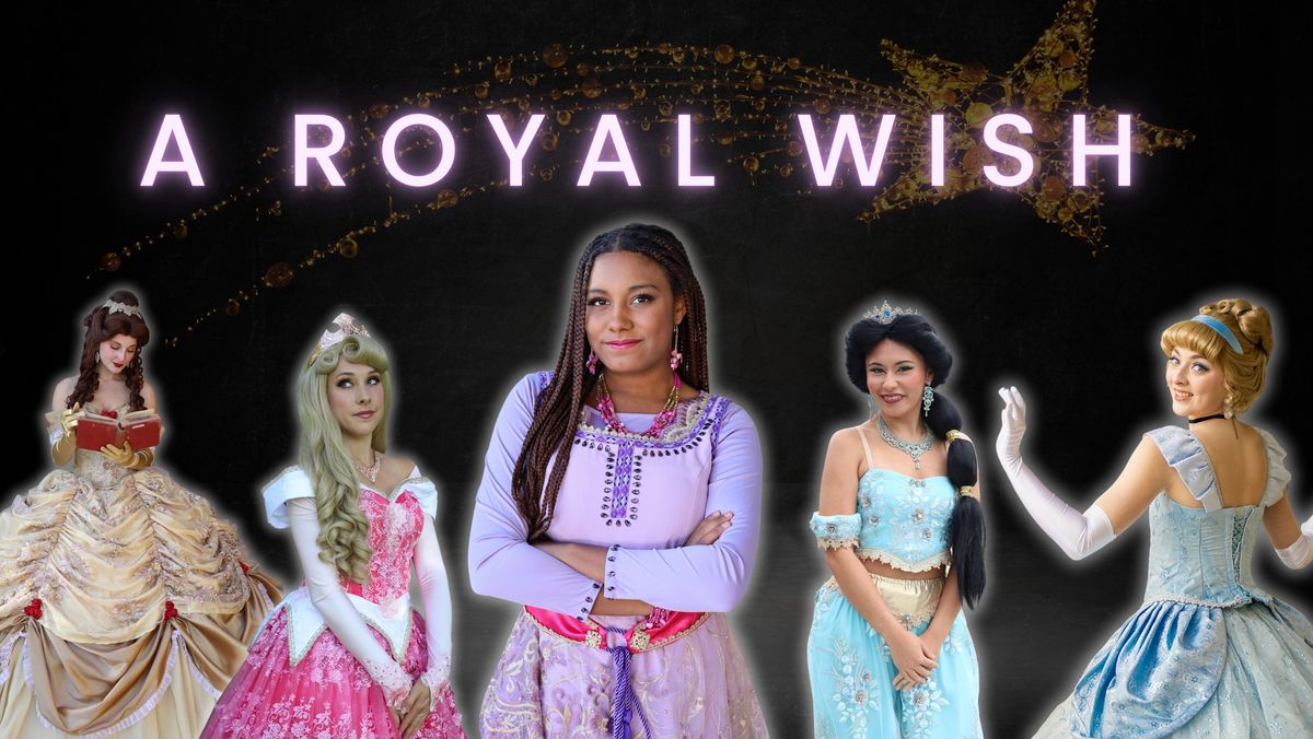 The Opera House presents: A Royal Wish & Tea Party