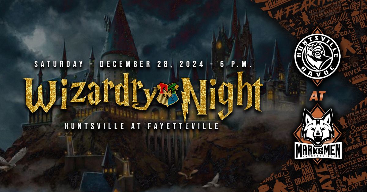 WIZARDRY NIGHT - Huntsville at Fayetteville