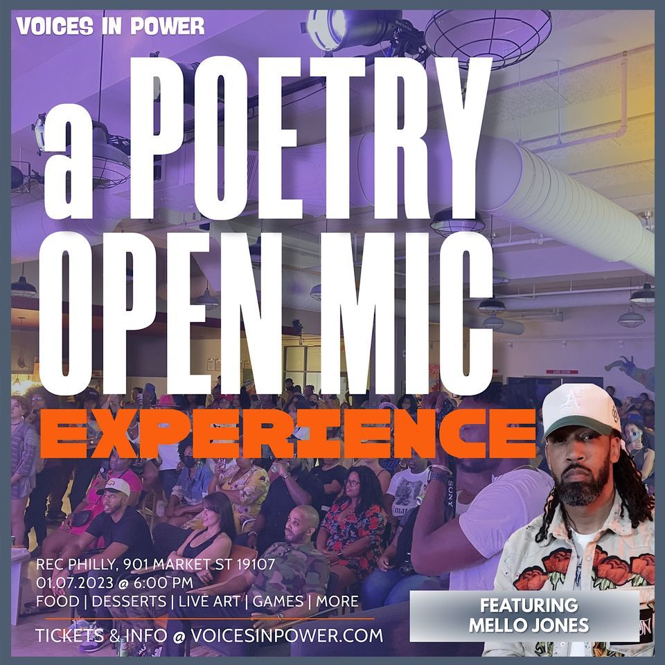 Voices In Power: A Poetry Open Mic Experience Ft. Mello Jones