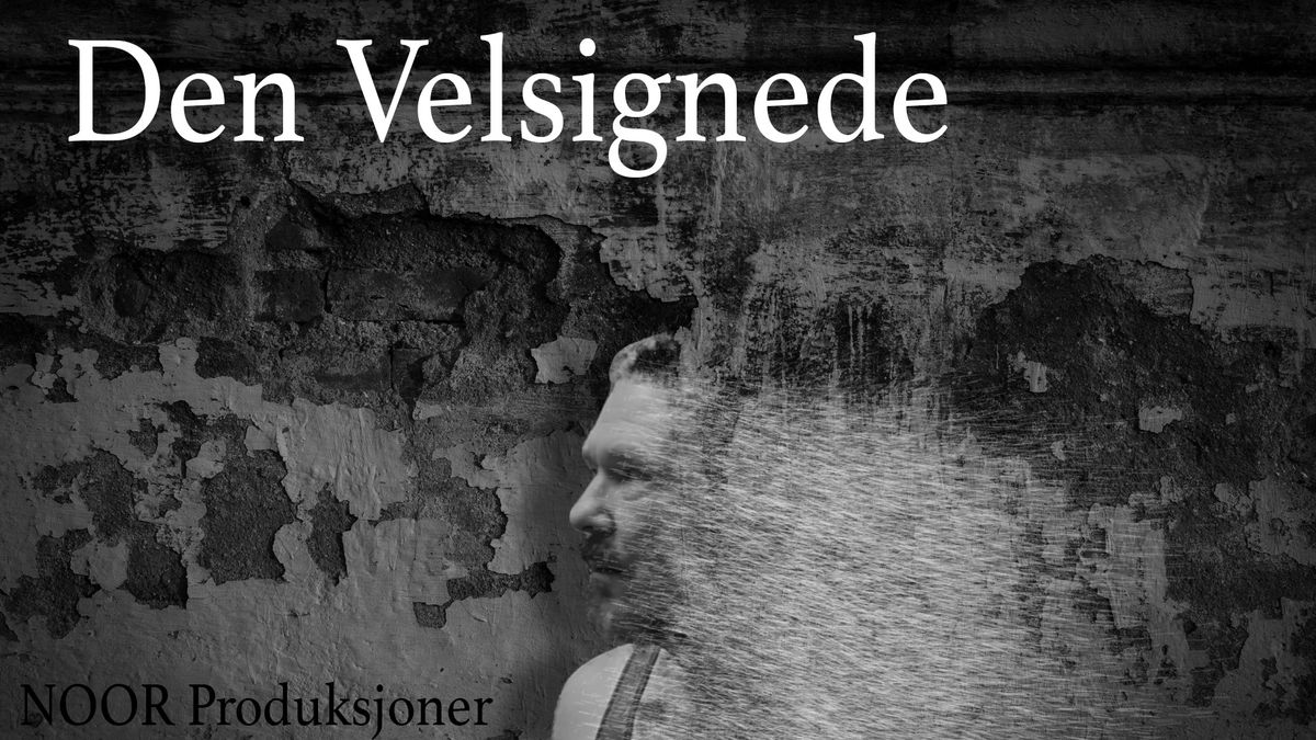 \u00c5PEN GENERALPR\u00d8VE "DEN VELSIGNEDE"