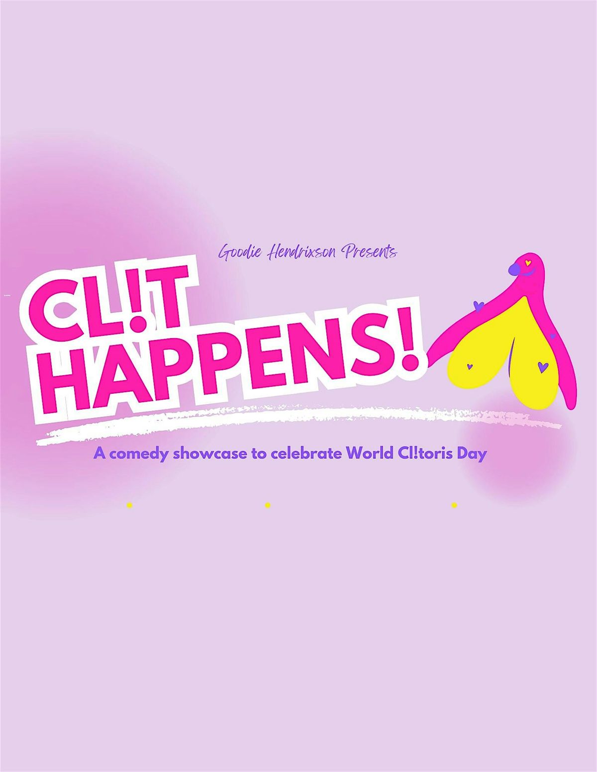 Cl!t Happens! 2nd Annual Stand-up Comedy Show