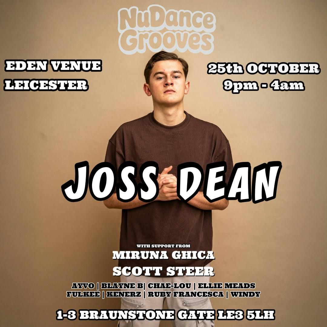 NuDanceGrooves Presents\u2026 JOSS DEAN