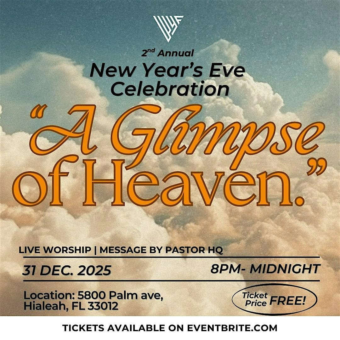 Glimpse of Heaven New Years Celebration