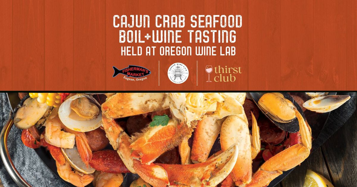 Crab Seafood Boil and Wine Pairing Event!