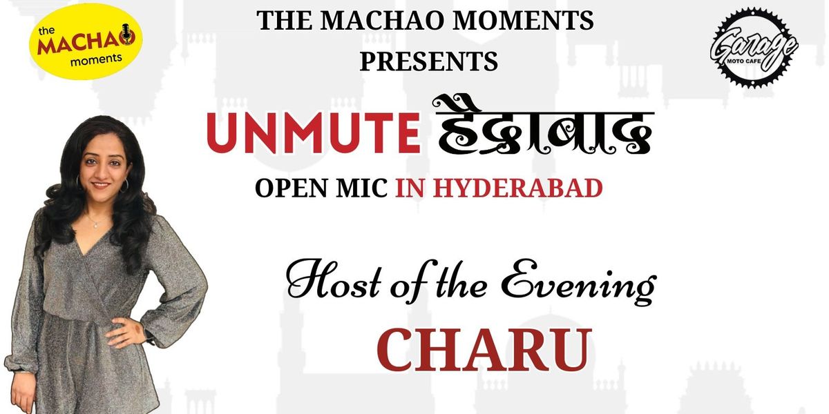 UNMUTE HYDERABAD : OPEN MIC EVENT