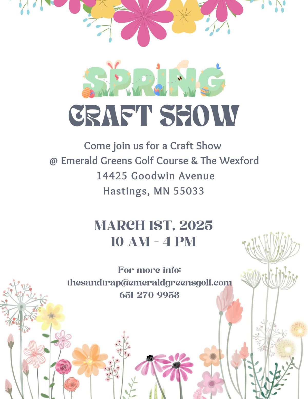 Spring Craft Show at The Wexford @ Emerald Greens Golf Course