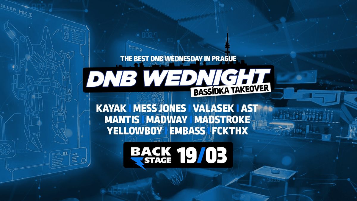 DNB Wednight - Bass\u00eddka Takeover