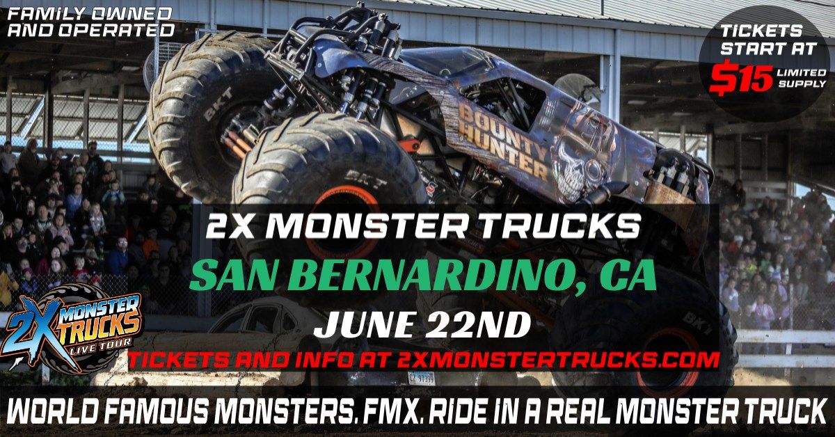 2X Monster Trucks Live San Bernardino, CA