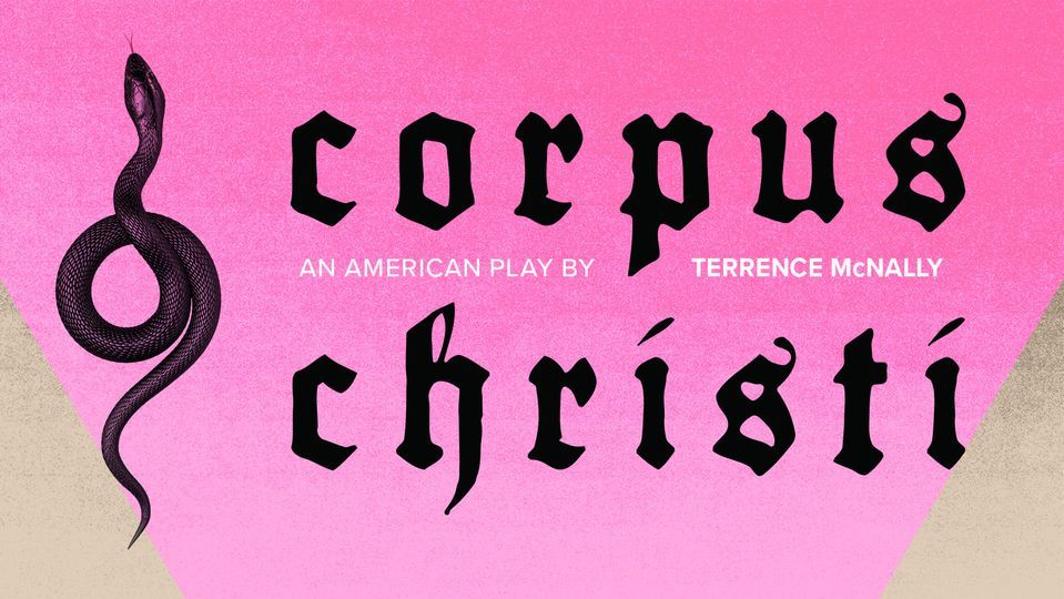 Corpus Christi, an American play by Terrance McNally