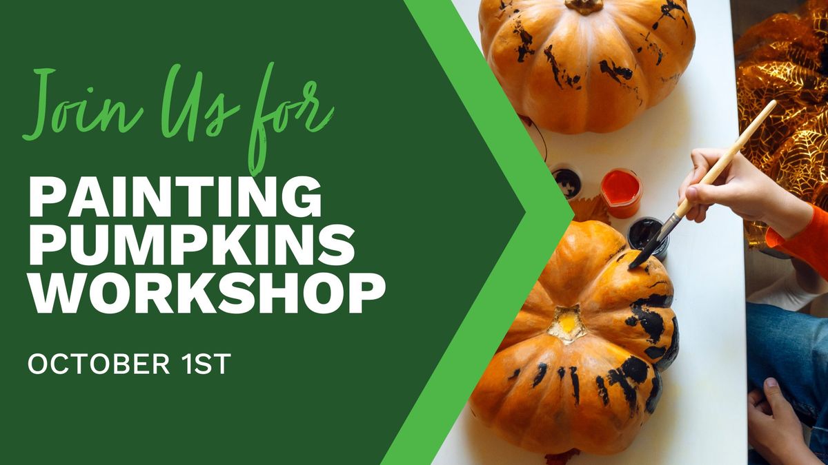 Painting Pumpkins: Guided Workshop