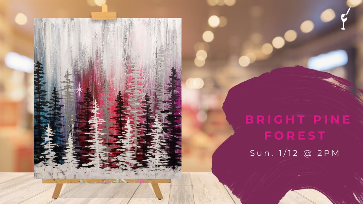 Bright Pine Forest Paint Night