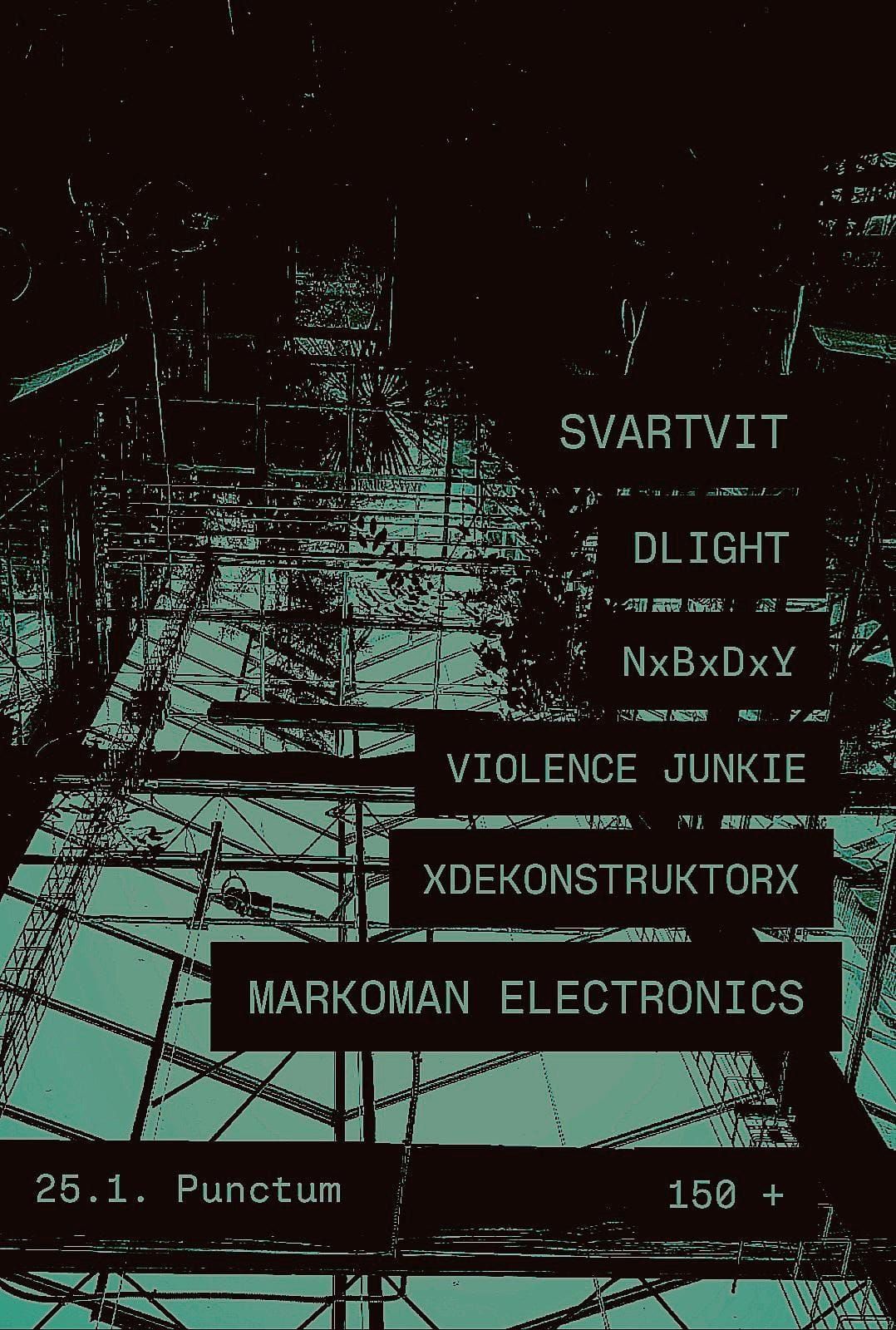 SVARTVIT, MARKOMAN ELECTRONICS, XNBDYX, VIOLENCE JUNKIE a dal\u0161\u00ed v Punctu