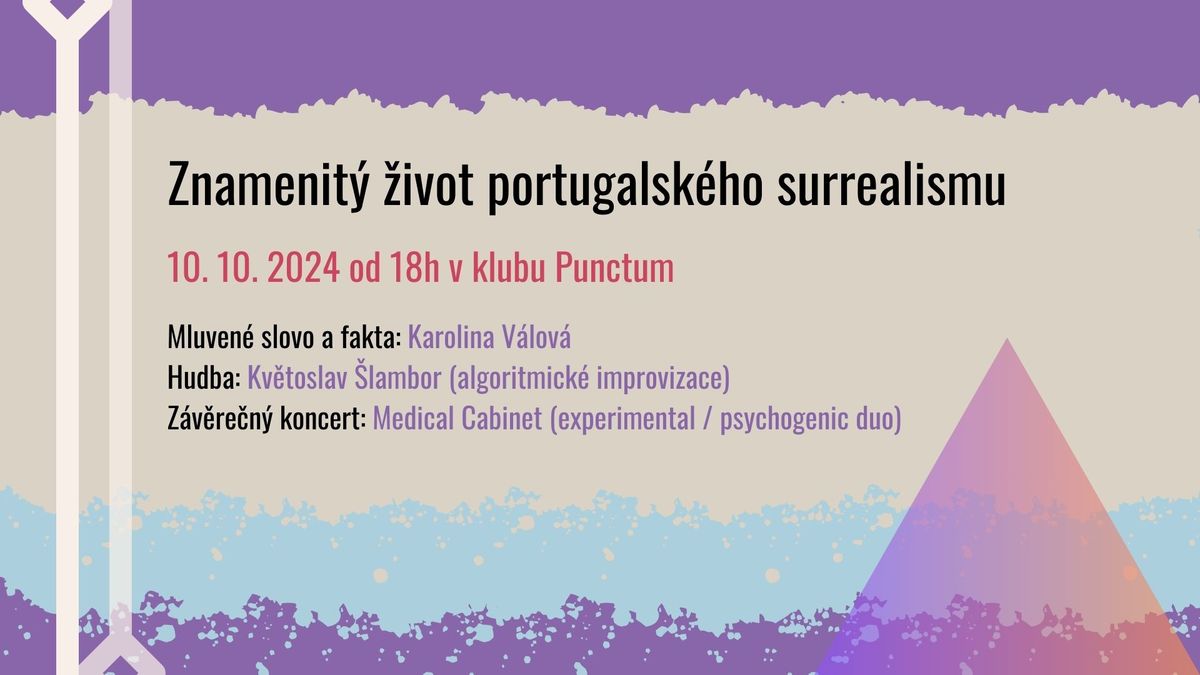 Znamenit\u00fd \u017eivot portugalsk\u00e9ho surrealismu (koncert, performance)