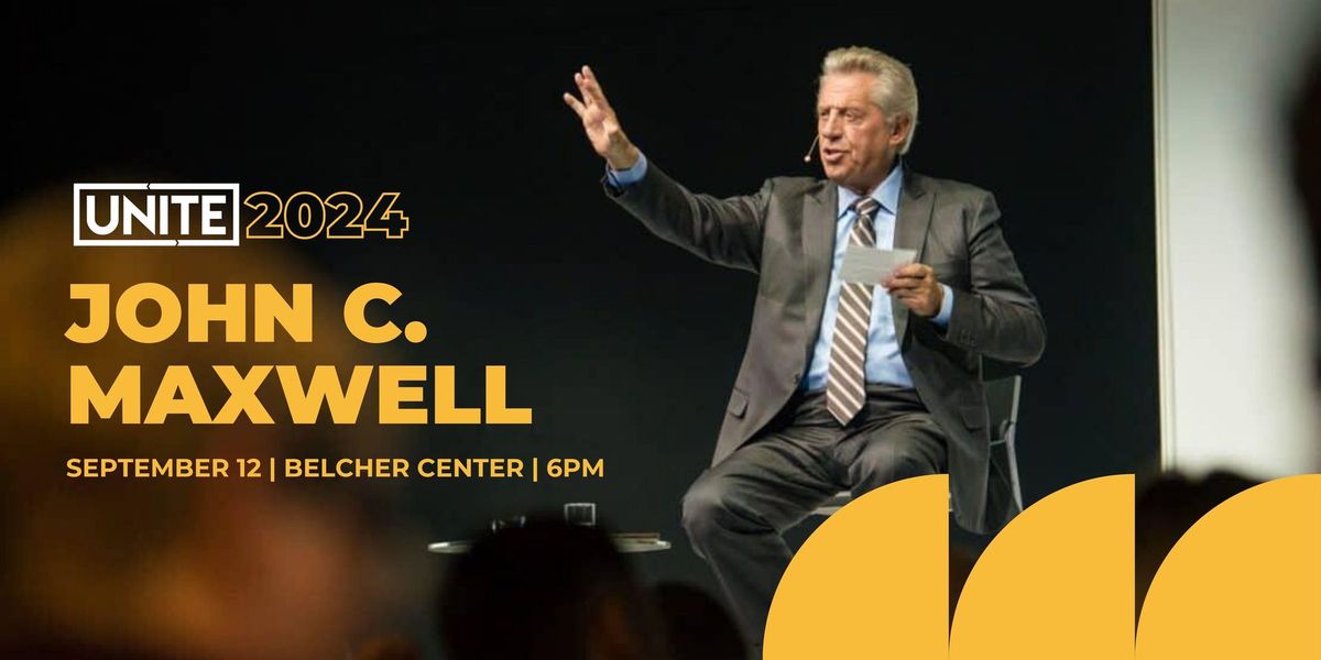 John C. Maxwell - Unite 2024 