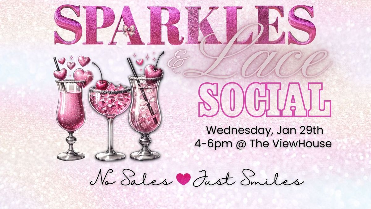 Sparkles & Lace Social