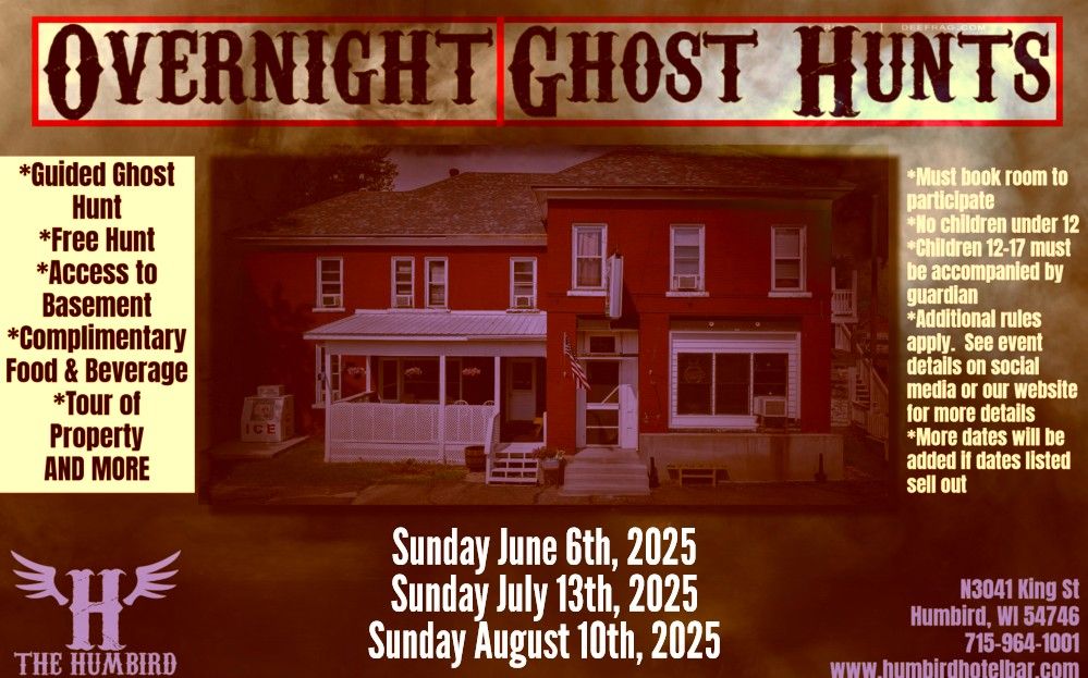 OVERNIGHT GHOST HUNTS - SUMMER SUNDAY SERIES!