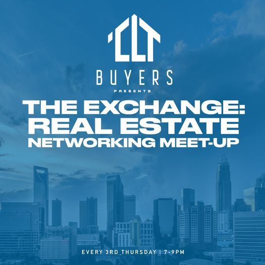 The Exchange:Real Estate Networking Meetup
