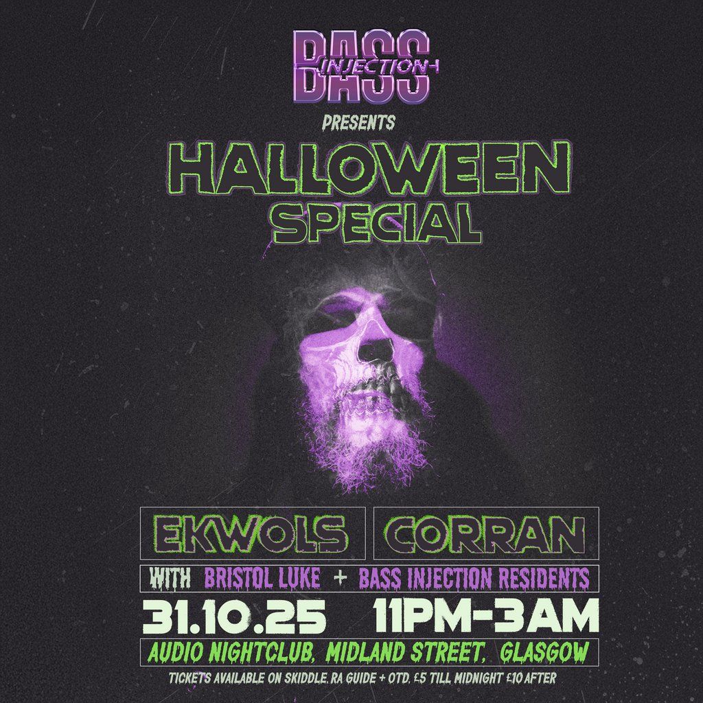Bass Injection Halloween Special - Ekwols - Corran -Bristol Luke