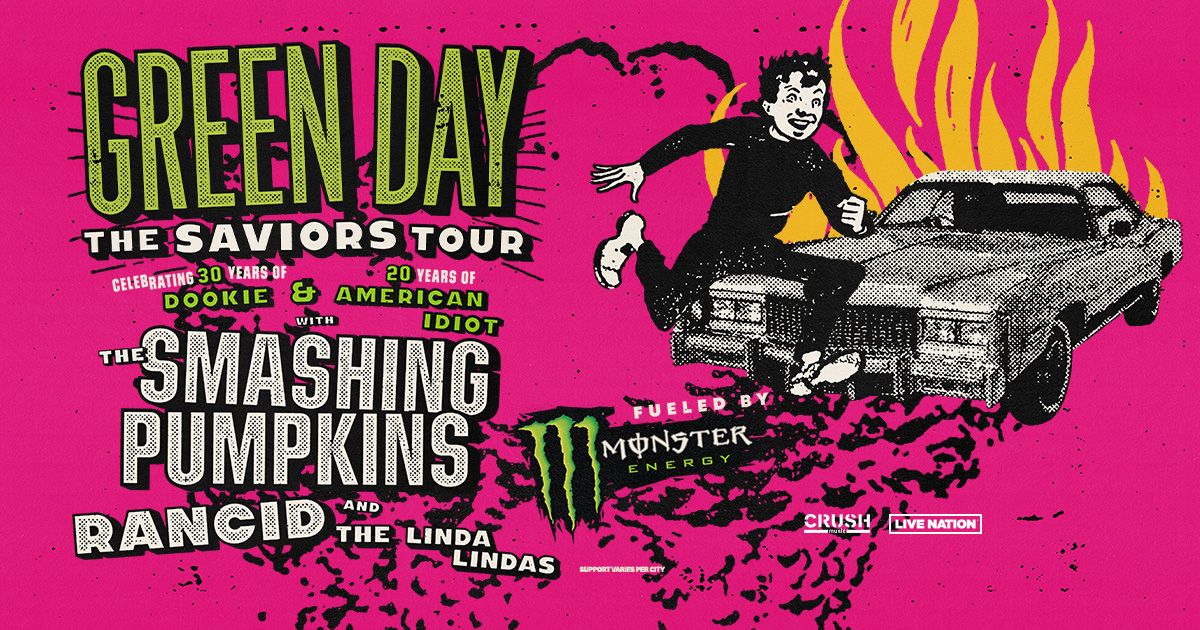 Green Day - The Saviors Tour w\/The Smashing Pumpkins, Rancid, and The Linda Lindas 