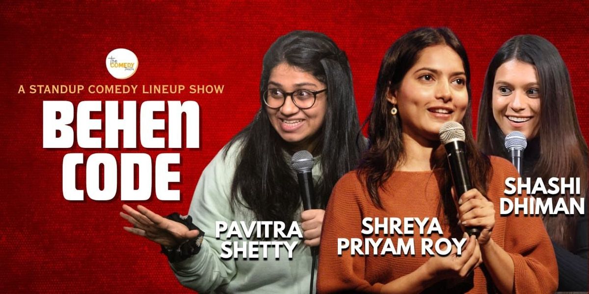 Behen Code Comedy show