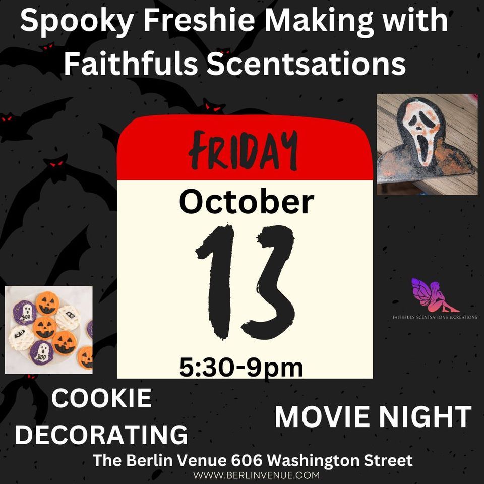Friday the 13th with Faithfuls Scentsations at The Berlin!