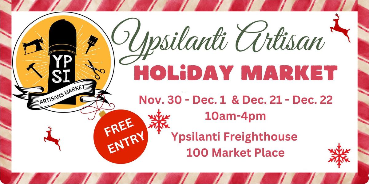 Ypsi Artisan Holiday Markets