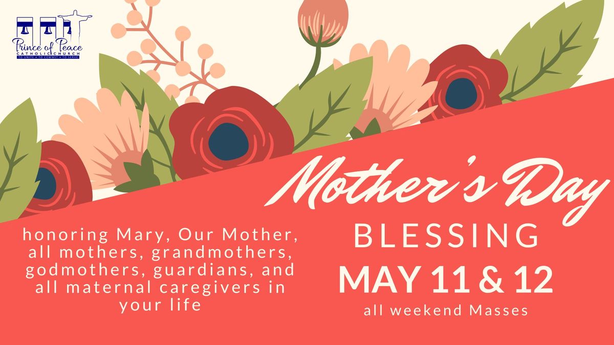 Mothers Day Blessing - All Weekend Masses