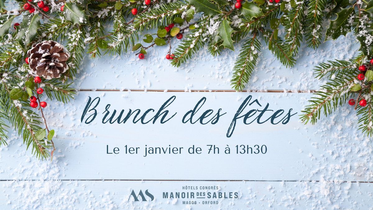 BRUNCH DES F\u00caTES (1 janvier)